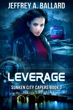 [Sunken City Capers 03] • Leverage